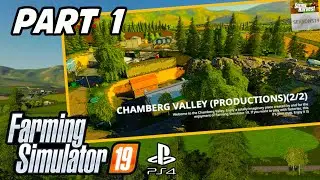 Chamberg Valley Part 1 | Console Map Tour | Farming Simulator 19