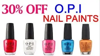 Best o.p.i nail polish | nail polish at 30%Off price | Manicure nail polish | Order Your Style