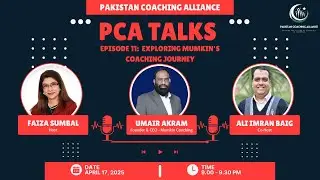 🎙️ PCA Talks | Episode 11: Exploring MUMKIN's Coaching Journey