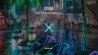2026 Year of Autonomous  | Axess a new era of mobility