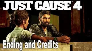 Just Cause 4 - Ending and Credits [HD 1080P]