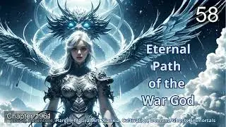 Eternal Path of the War God   Episode 58 Audio   LoveLore Library Audiobooks Audiobook