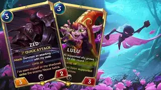 Lulu Zed Support Deck | Legends of Runeterra | LoR