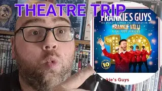 THEATRE TRIP /FRANKIES GUYS