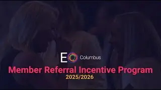 EO Columbus Member Referral Program - FY 25/26