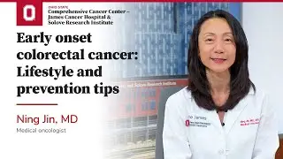 Early onset colorectal cancer: Lifestyle and prevention tips | OSUCCC &ndash; James