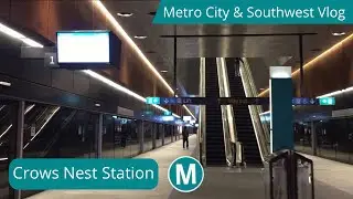 Sydney Rails Vlog 43: Crows Nest Metro Exclusive Walkthrough - Metro City & Southwest Vlog