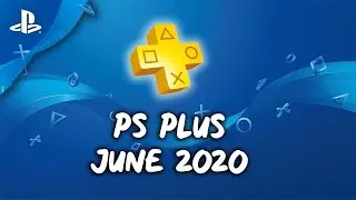 PS Plus June 2020 Games | PS Plus June 2020 Free Games