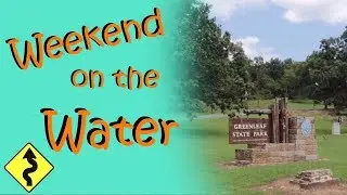 Greenleaf State Park Oklahoma - 54 Nights RV - EP89