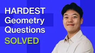 Solving the HARDEST GEOMETRY Questions You'll Face in Class