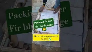 Glass Brick Replacement Aa Gayi ✅ | Packing Better, Phir Bhi Damage ❌