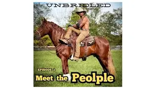 Unbridled Ep. 2