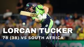 Fifty🔥🔥| Lorcan Tucker Smashes 78 Runs off 38 Balls | Ireland v South Africa | 1st T20I 2022