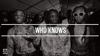 Migos Type Beat - Who Knows (Prod. by Brandon Beats On the Boards)