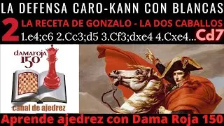 DCK#02 Defensa Caro Kann - 4...Cd7