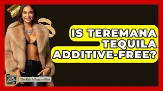 Is Teremana Tequila Additive-free? - The Rich And Famous Files