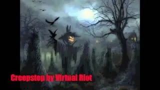 Creepstep by Virtual Riot