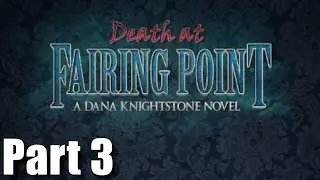 Death at Fairing Point: A Dana Knightstone Novel (Part 3) - Mystery Solved!