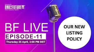 Bnk To The Future live Ep. 11 | Announcing New Listing on BF Secondary Market