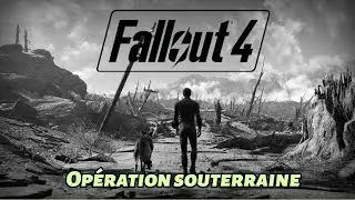 Fallout 4 Playthrough HD FR #34 - Opération souterraine