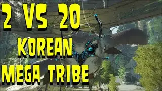 2 v 20 Dropping Korean Mega Tribes TP Official PvP Ark