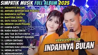 INDAHNYA BULAN - ANTARA SENYU DAN PERANG _ IRWAN KRISDIYANTO SIMPATIK MUSIC FULL ALBUM TERBARU 2025