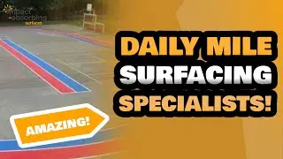 Daily Mile Surfacing Specialists Near Me | Impact Absorbing Surfaces | Daily Mile Surfacing Experts