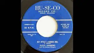 Floyd Andrews - Buy Myself A Rubber Doll