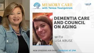 Ep 27: Dementia Care and Council on Aging