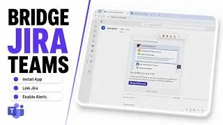 How to Integrate Jira with Microsoft Teams (Jira Alert Integration)
