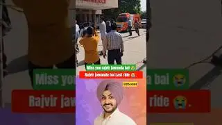 #riprajvirjawadabai😭 #shorts#youtubeshorts#trending#viral#shortsfeed#letest#rajvirjawand