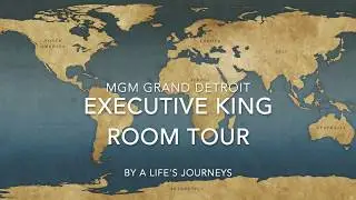 MGM Grand Detroit Executive King Room Tour