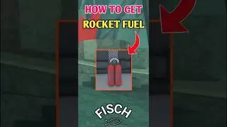 How To Get Rocket Fuel In Fisch Roblox | Rocket Fuel Location