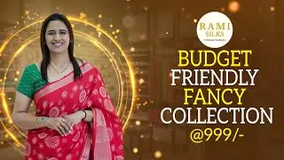 Budget Friendly Fancy Collection || Rami silks