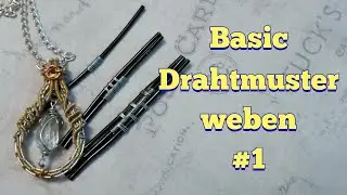 Basic Drahtmuster weben - Anleitung für Anfänger  zum Draht wickeln - Grundlagen für Drahtschmuck