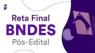 Reta Final BNDES Pós-Edital: Fundamentos Econômicos - Prof. Amanda Aires