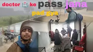 Itni thand me doctor ke pass Jana pad gya 🥺 Episode :1/365