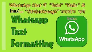 whatsapp text formatting - whatsapp italic, bold & more text formatting options