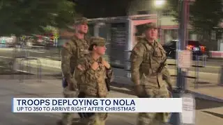 350 National Guard troops to deploy in New Orleans through February