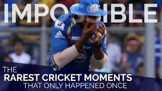 10 Rare Cricket Moments that happened once and never again