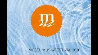 Mosel Musikfestival - die Programmvorstellung 2020 im Video
