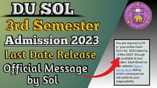 DU SOL Third Semester Admission 2023 LAST DATE  | SOL Third Semester Admission Form 2023