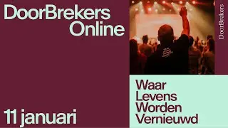 DoorBrekers Online | Zondag 11 Januari