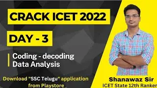 Crack ICET 2022 Series | Day  - 3 | Coding - Decoding and Data Analysis | Data interpretation