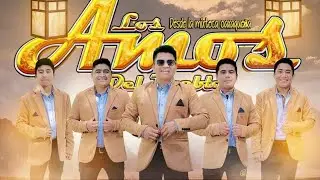 Los Dos Amigos / Los Amos Del Pueblo.