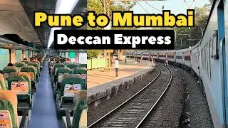 Pune To Mumbai Deccan Express 11008 | Timings | AC Chair | Bhor Ghats | Indian Railways IRCTC