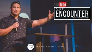 One Encounter | Pastor Justin Jacobs | Sunday Sermon | 6-14-20 | Genesis 28