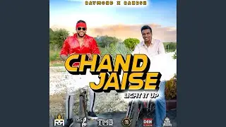 Chand Jaise: Light It Up