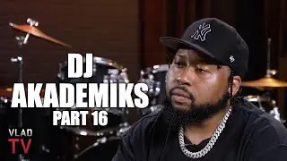 DJ Akademiks on Man who Claimed Kendrick's Manager Paid Him to Boost Streams: Looked Legit (Part 16)