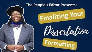 Formatting Your Dissertation for Final Submission: QUICK and EASY Tips